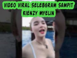 Video Viral Selebgram Sampit Kienzy Myelin