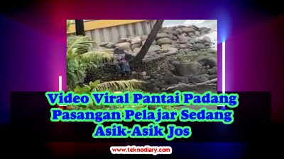 Video Viral Pantai Padang Pasangan Pelajar Sedang Asik-Asik Jos