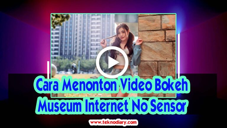 nonton video bokeh museum internet 2020
